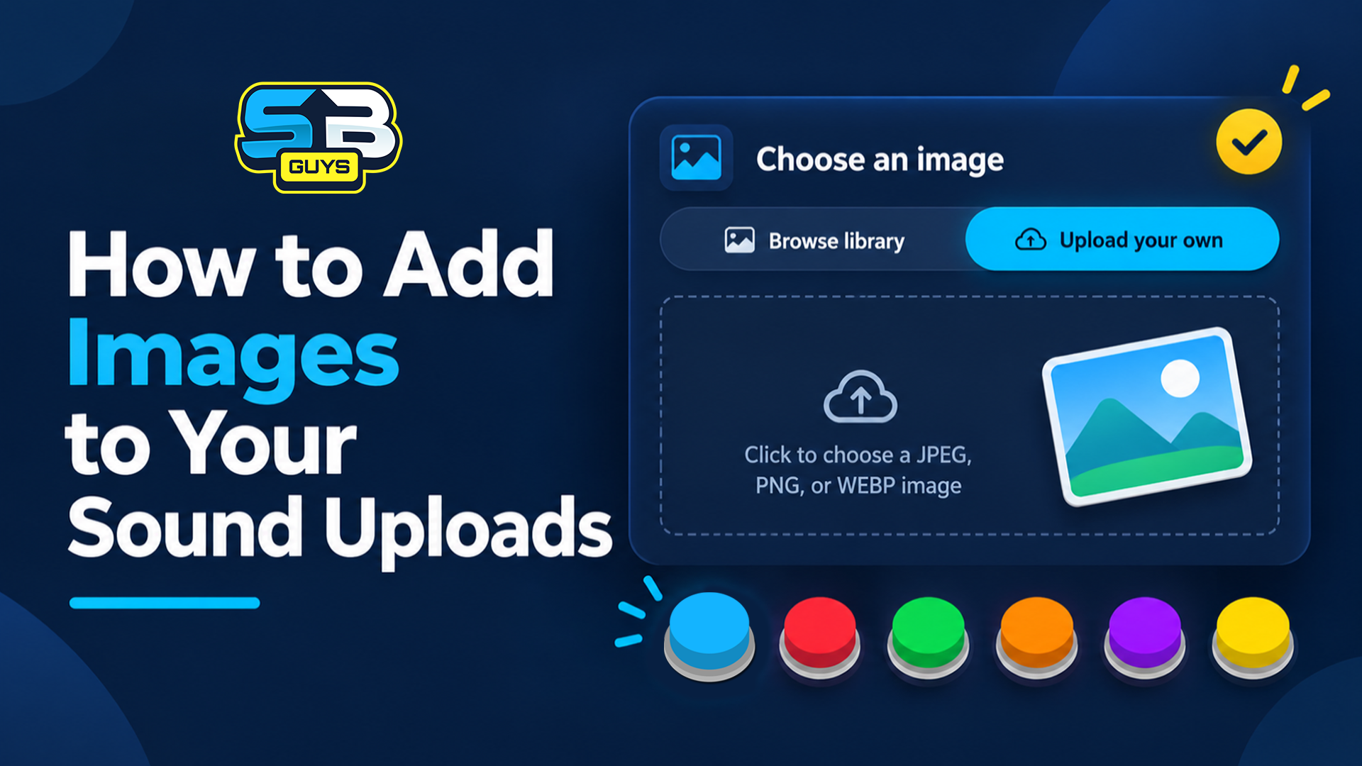 How to Add Images to Your Sound Uploads on SoundboardGuys